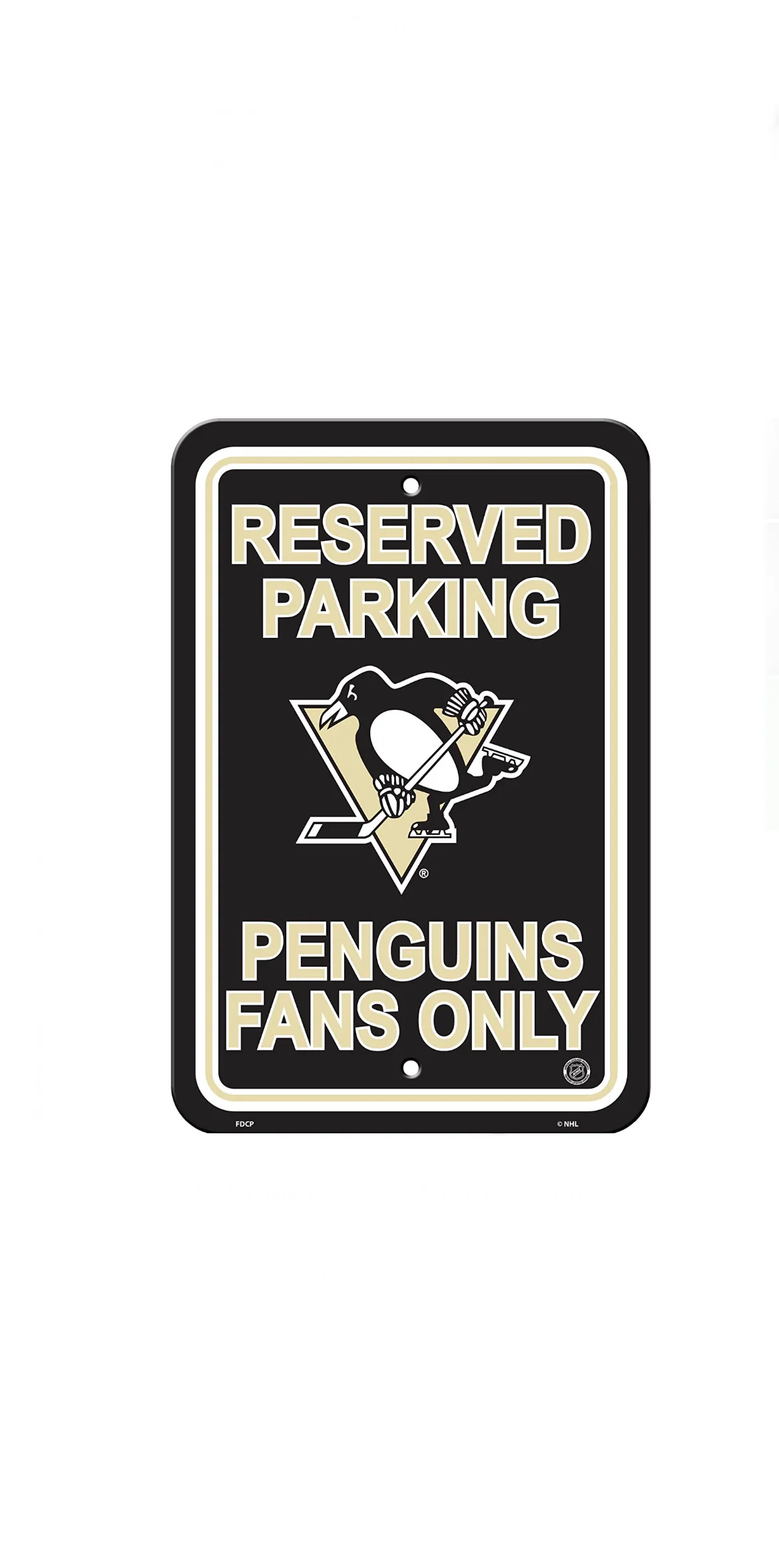 Pittsburgh Penguins Sports Vault Reserved Parking Fan Sign